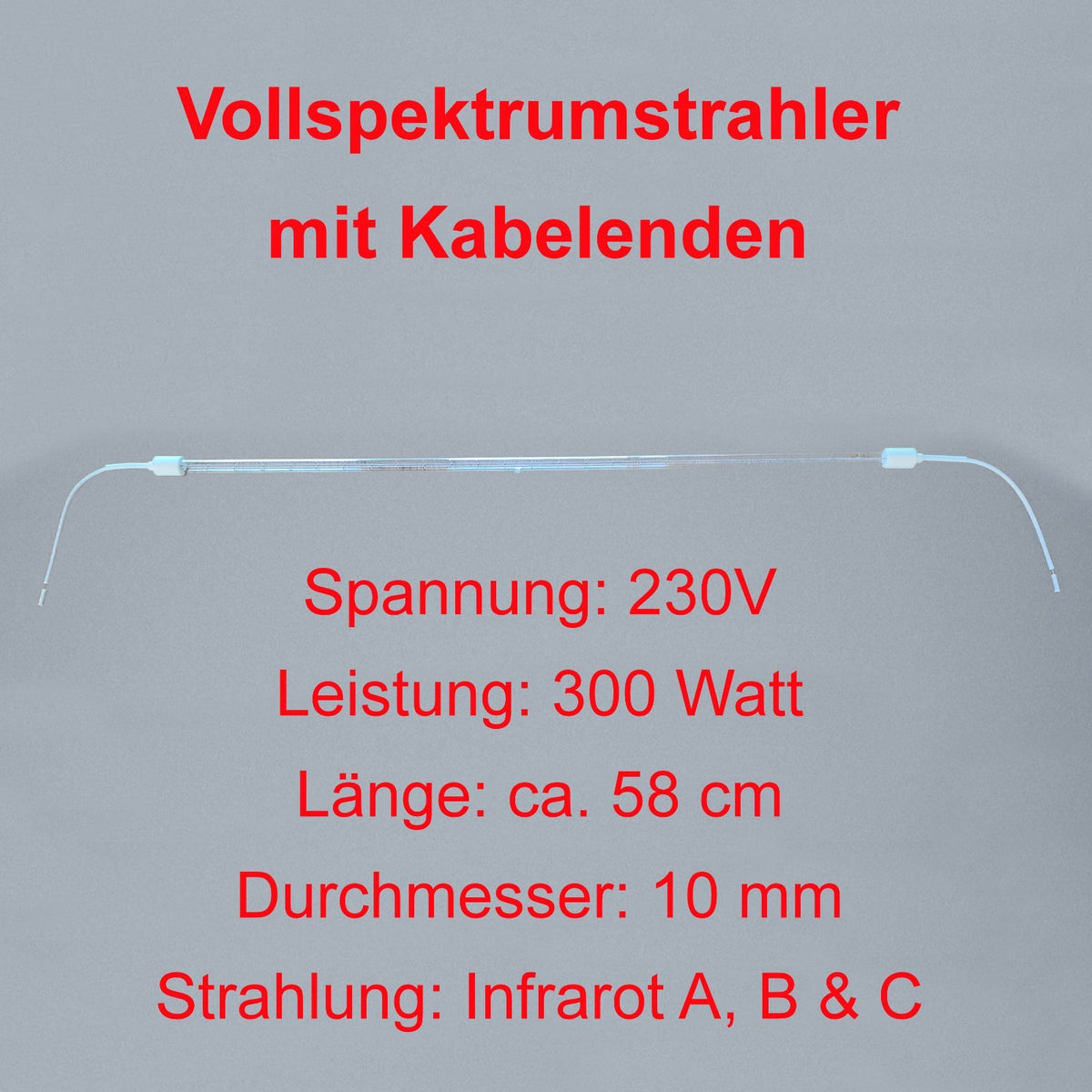 Vollspektrum-Infrarotstrahler 580 mm 300 W mit Kabelenden